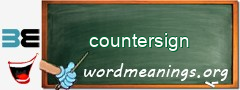 WordMeaning blackboard for countersign